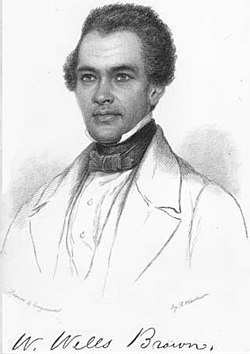 William Wells Brown, escaped slave from Missouri who became the first Black American to publish a novel, a play, and a travel narrative — using extraordinary literary productivity across five genres to make the case against slavery through art, testimony, and historical argument, while lecturing for the American Anti-Slavery Society on both sides of the Atlantic.
